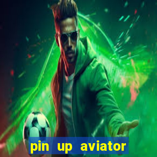 pin up aviator promo code